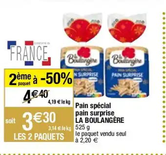Pain spécial pain surprise LA BOULANGÈRE