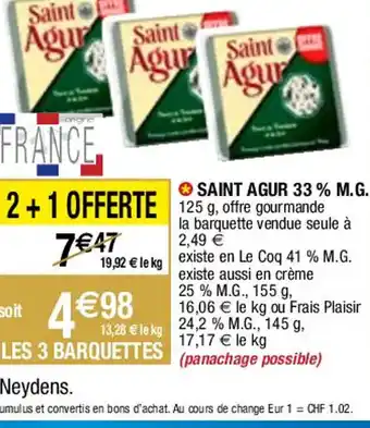 Migros SAINT AGUR 33 % M.G. offre