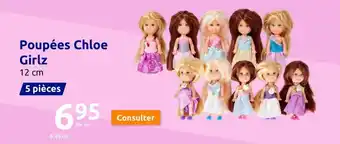 Action Poupées Chloe Girlz offre