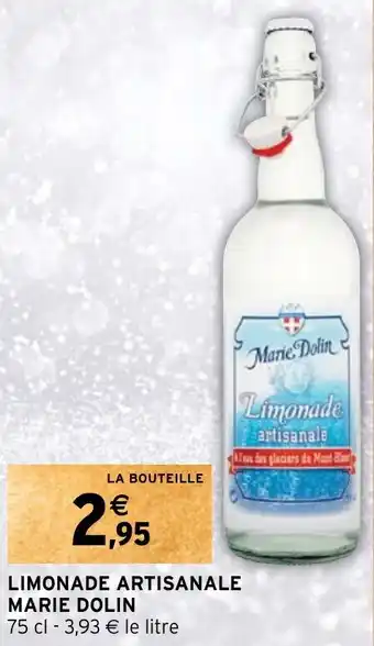 Intermarché LIMONADE ARTISANALE MARIE DOLIN offre