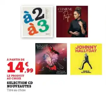 Hyper U SELECTION CD NOUVEAUTES offre