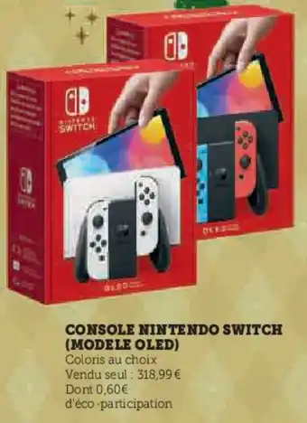 Hyper U CONSOLE NINTENDO SWITCH (MODELE OLED) offre