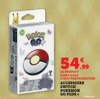 Hyper U ACCESSOIRE SWITCH POKEMON GO PLUS+ offre