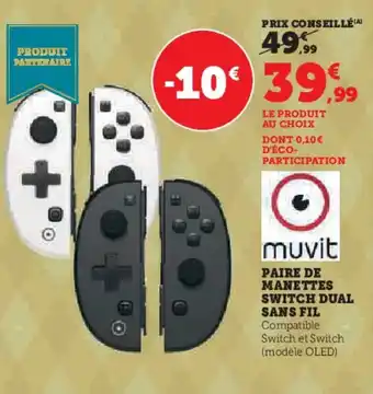 Hyper U PAIRE DE MANETTES SWITCH DUAL SANS FIL offre