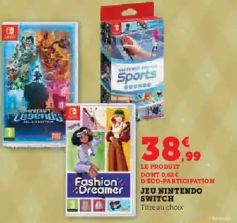 Hyper U JEU NINTENDO SWITCH offre