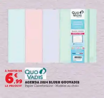 Hyper U AGENDA 2024 BLUSH QUOVADIS offre