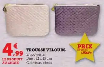 Hyper U TROUSSE VELOURS offre