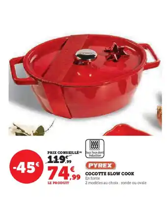 Hyper U COCOTTE SLOW COOK offre