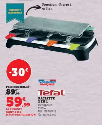Hyper U RACLETTE 2 EN 1 offre