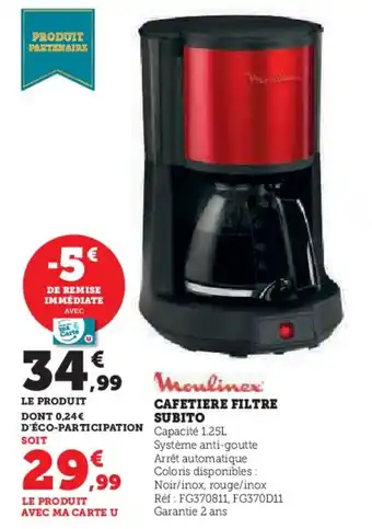 Hyper U CAFETIERE FILTRE SUBITO offre