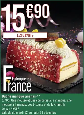 Géant Casino Bûche mangue ananas offre