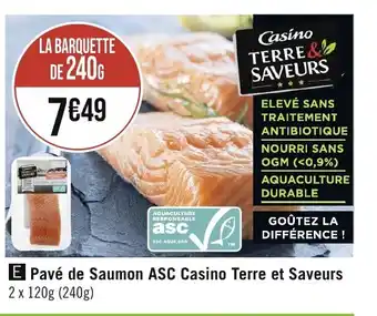 Géant Casino Pavé de Saumon ASC Casino Terre et Saveurs offre