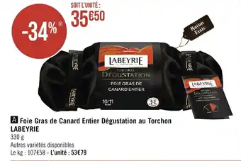 Géant Casino Foie Gras de Canard Entier Dégustation au Torchon LABEYRIE offre