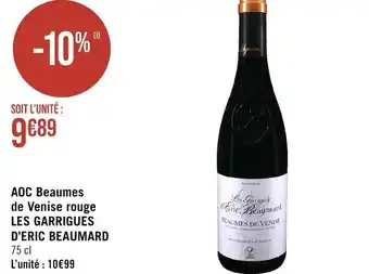 Géant Casino AOC Beaumes de Venise rouge LES GARRIGUES D'ERIC BEAUMARD offre