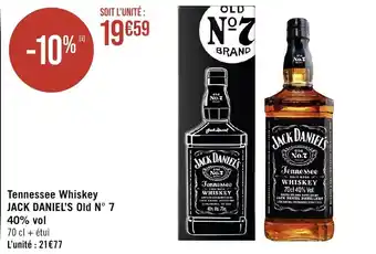 Géant Casino Tennessee Whiskey JACK DANIEL'S Old N° 7 40% vol offre