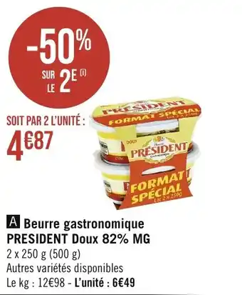 Géant Casino Beurre gastronomique PRESIDENT Doux 82% MG offre