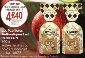 Géant Casino Les Papillotes Authentiques Lait REVILLON offre