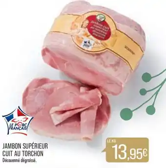 Match JAMBON SUPÉRIEUR CUIT AU TORCHON offre