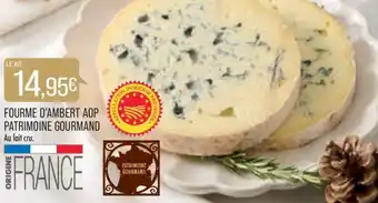 Match FOURME D'AMBERT AOP PATRIMOINE GOURMAND offre