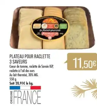 Match PLATEAU POUR RACLETTE 3 SAVEURS offre