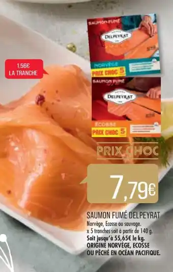 Match SAUMON FUMÉ DELPEYRAT offre