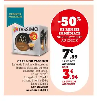 Super U CAFE L'OR TASSIMO offre