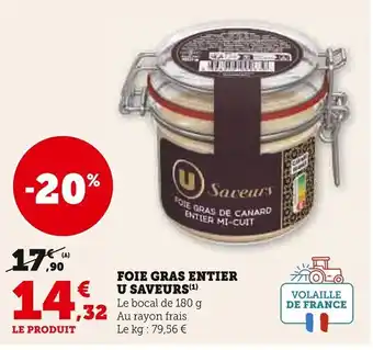 Super U FOIE GRAS ENTIER U SAVEURS(¹) offre
