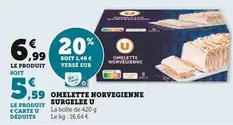 Super U OMELETTE NORVEGIENNE SURGELEE U offre