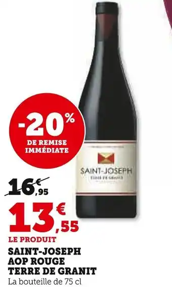 Super U SAINT-JOSEPH AOP ROUGE TERRE DE GRANIT offre