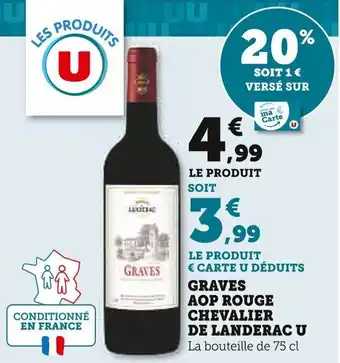 Super U GRAVES AOP ROUGE CHEVALIER DE LANDERAC U offre