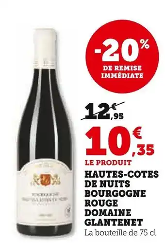 Super U HAUTES-COTES DE NUITS BOURGOGNE ROUGE offre