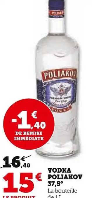 Super U VODKA POLIAKOV 37,5° offre