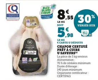 Super U CHAPON CERTIFIÉ PRÊT À CUIRE U SAVEURS(¹) offre