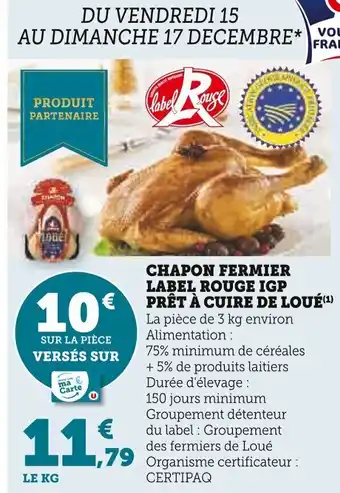 Super U CHAPON FERMIER LABEL ROUGE IGP PRÊT À CUIRE DE LOUÉ(¹) offre