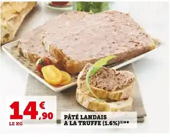 Super U PATE LANDAIS A LA TRUFFE offre