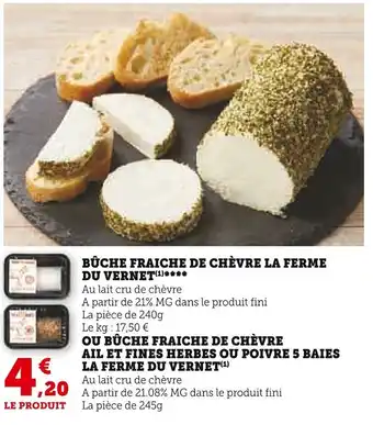 Super U BÛCHE FRAICHE DE CHÈVRE LA FERME DU VERNET(¹) offre