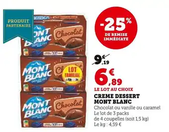 Super U CREME DESSERT MONT BLANC offre