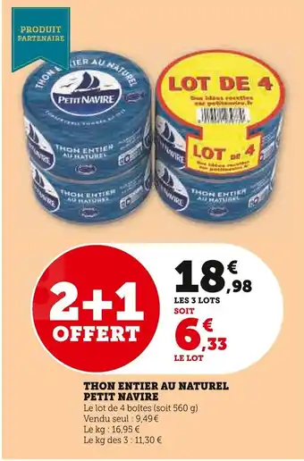 Super U THON ENTIER AU NATUREL PETIT NAVIRE offre