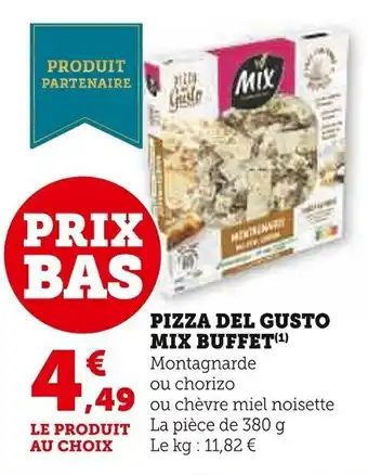 Super U PIZZA DEL GUSTO MIX BUFFET(¹) offre