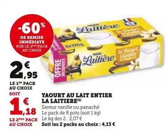 Super U YAOURT AU LAIT ENTIER LA LAITIERE (²) offre