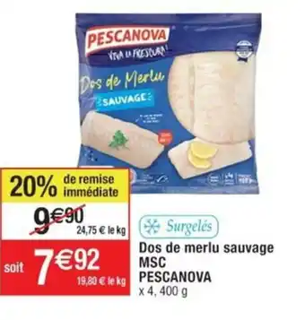 Cora x Carrefour Dos de merlu sauvage MSC PESCANOVA offre