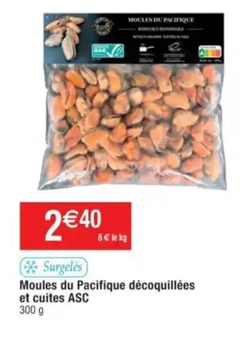 Cora x Carrefour Moules du Pacifique décoquillées et cuites ASC offre