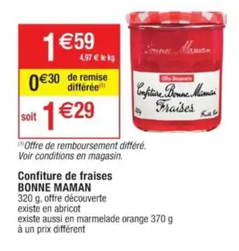 Cora x Carrefour Confiture de fraises BONNE MAMAN offre