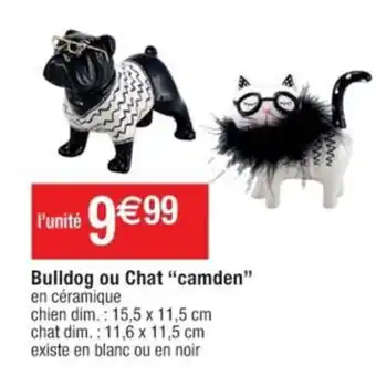 Cora x Carrefour Bulldog ou Chat "camden" offre