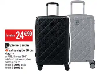 Cora x Carrefour →Valise rigide 50 cm «tauri>> offre