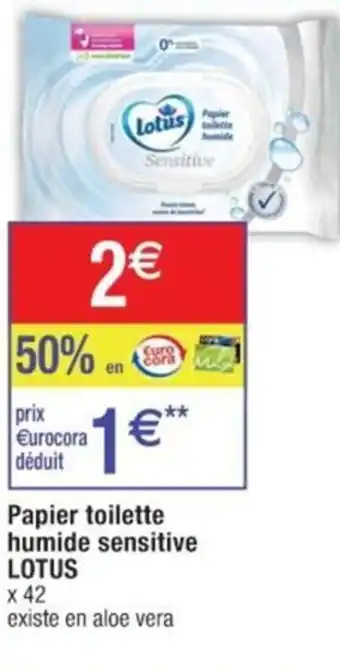 Cora x Carrefour Papier toilette humide sensitive LOTUS offre