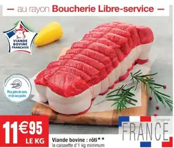 Cora x Carrefour Viande bovine : rôti offre