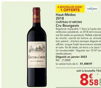 METRO Haut-Médoc 2018 CHÂTEAU D'ARCINS Cru Bourgeois offre