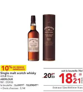 METRO Single malt scotch whisky 40% $ 10 ans ABERLOUR offre