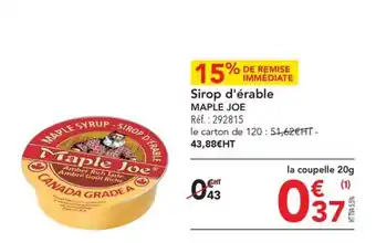METRO Sirop d'érable MAPLE JOE offre